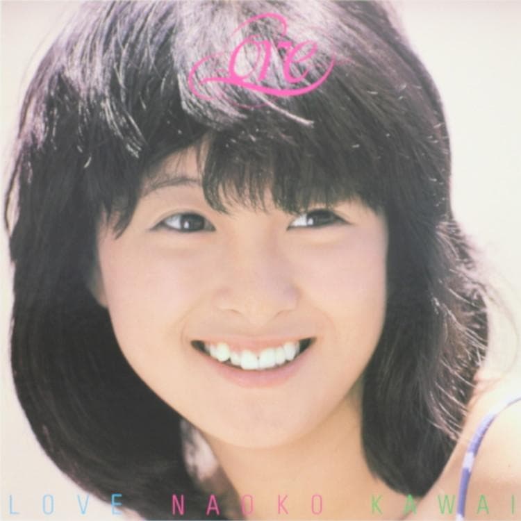 LOVE NAOKO KAWAI